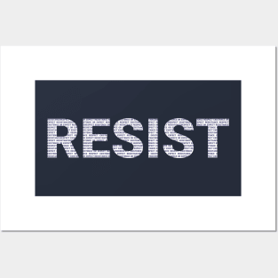 RESIST - Respect Existence or Expect Resistance Posters and Art